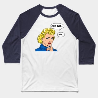 OhNoJoy Baseball T-Shirt